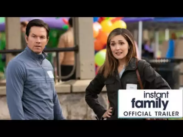 Video: Instant Family (2018) - Official Trailer